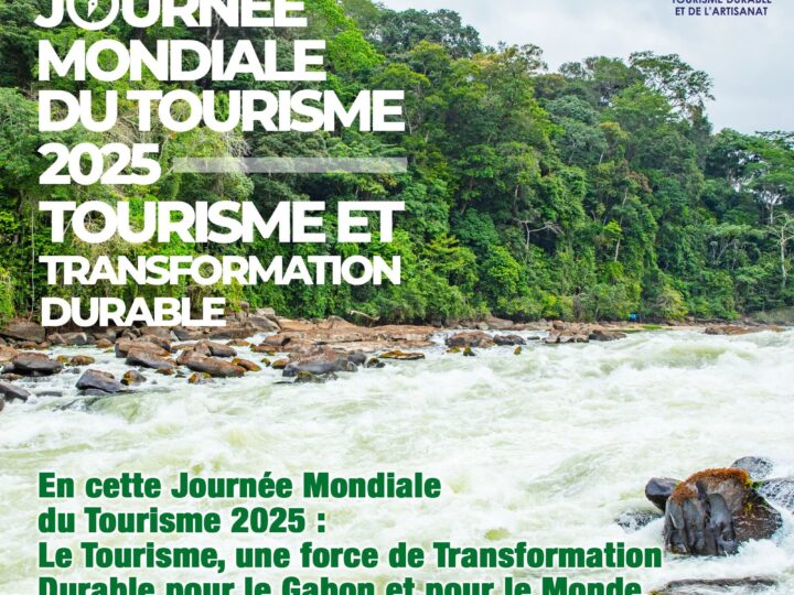Journée mondiale du Tourisme : Tourisme et transformation durable